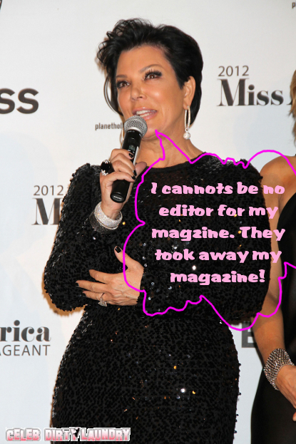 Kris Jenner Demands Full Editorial Rights To Kardashian Magazine, Loses The Deal