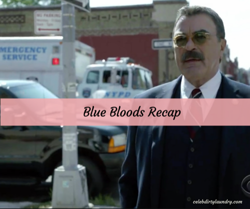 Blue Bloods Recap 3/10/17: Season 7 Episode 17 “Shadow of a Doubt”
