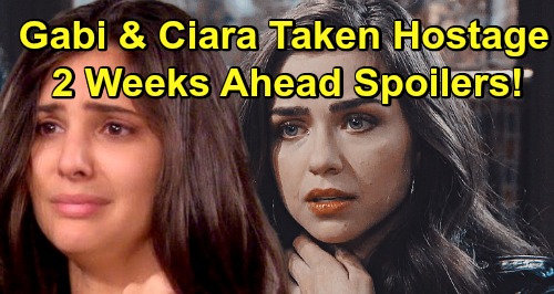 Days of Our Lives Spoilers: 2 Weeks Ahead – Ciara and Gabi Held Captive by El Fideo Cartel Member – Deadly Hostage Crisis