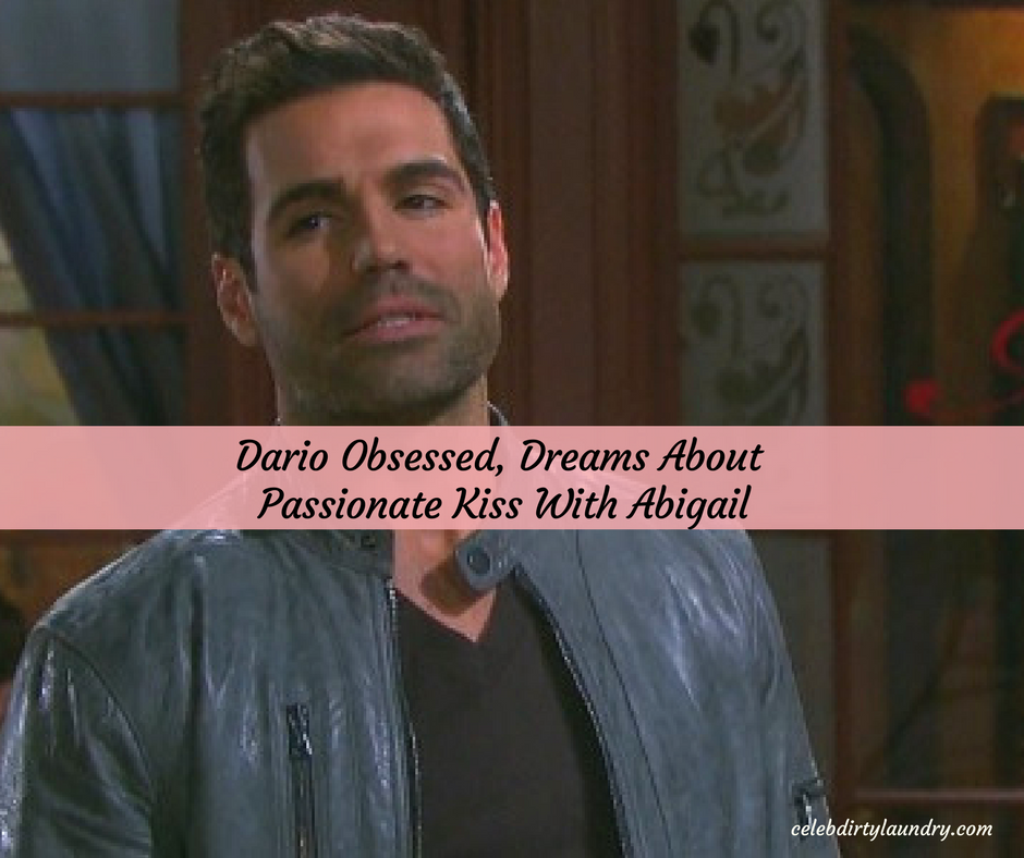 Days of Our Lives Spoilers: Dario Obsessed, Fantasizes Kissing Abigail, Desires Out Of Control – Chad and Gabi Struggle