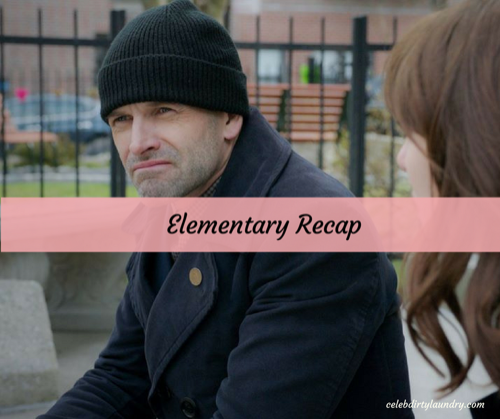 Elementary Recap 3/12/17: Season 5 Episode 16 “Fidelity”