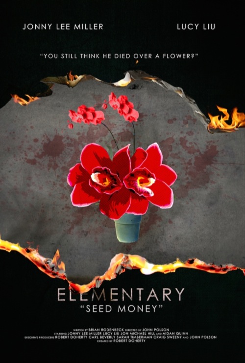 Elementary Recap – Flowers in a Pot and Pot: Season 3 Episode 10 “Seed Money”