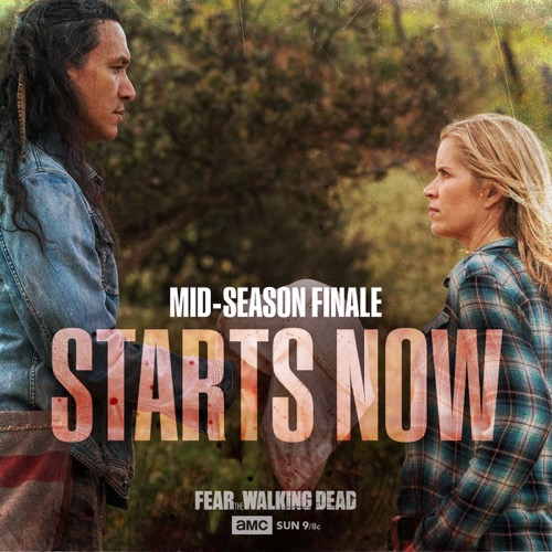 Fear The Walking Dead Mid Season Finale Recap 7/9/17: Season 3 Episode 7 and 8