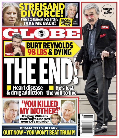GLOBE: Burt Reynolds Health Concerns – Losing Will To Live? (PHOTO)