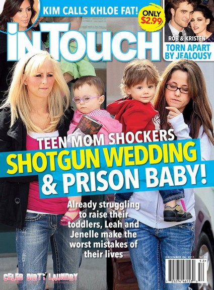 In Touch: Teen Mom Shockers, Shotgun Wedding & Prison Baby