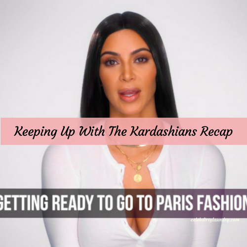 Keeping Up With The Kardashians (KUWTK) Recap 3/19/17: Season 13 Episode 2