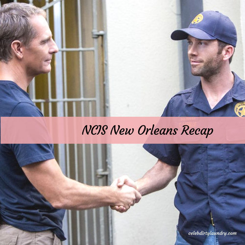 NCIS: New Orleans Recap 4/18/17: Season 3 Episode 21 “Krewe”