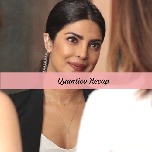 Quantico Recap 4/17/17: Season 2 Episode 18 “KUMONK”