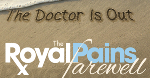 Royal Pains Series Finale Recap 7/6/16: Season 8 Episode 8 “Uninterrupted”