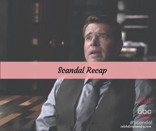 Scandal Recap 3/9/17: Season 6 Episode 5 “They All Bow Down”