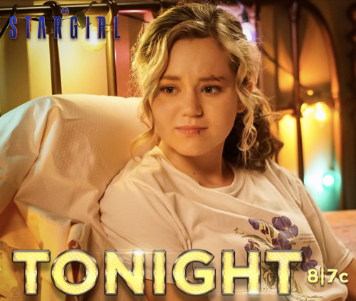 Stargirl Recap 07/07/20: Season 1 Episode 8 “Shiv Part Two”