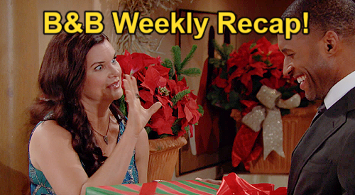 The Bold and the Beautiful Spoilers: Week of December 19 Recap – Brooke Proves Weak for Ridge – Carter Plays Hero for Katie
