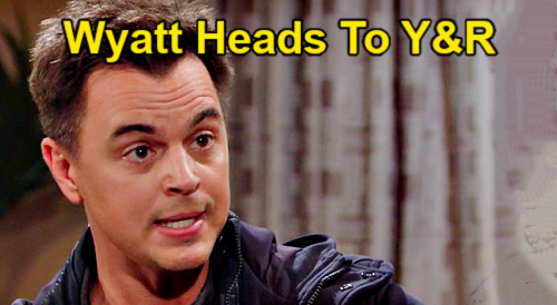 The Bold and the Beautiful’s Darin Brooks Crossover To Young and the Restless – Wyatt Spencer Heads To Genoa City?