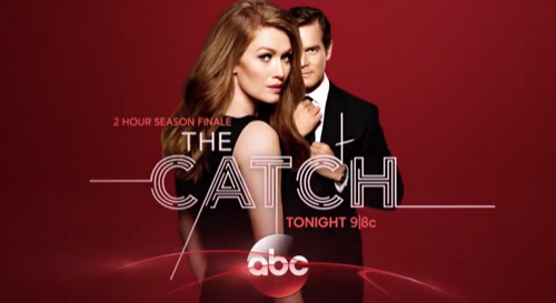 The Catch Finale Recap 5/19/16: Season 1 Episode 9 & 10 “The Happy Couple/The Wedding”
