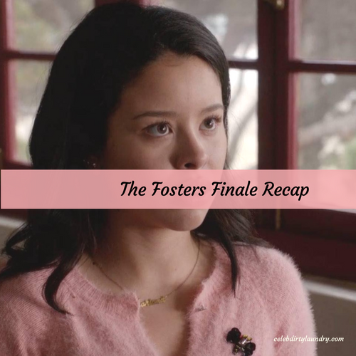 The Fosters Finale Recap 4/11/17: Season 4 Episode 20 “Until Tomorrow”