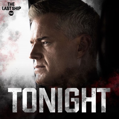 The Last Ship Recap – America Has Fallen, Tom Blamed: Season 3 Episode 11 “Legacy”