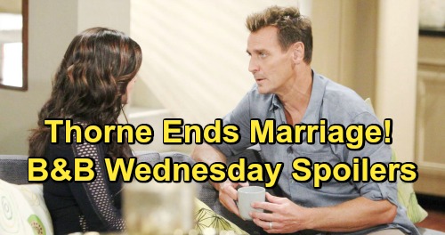 The Bold and the Beautiful Spoilers: Wednesday, February 13 – Thorne Stuns Katie With Divorce – Flo Cracks Under Zoe’s Pressure