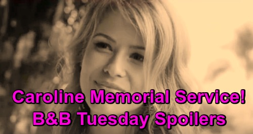 The Bold and the Beautiful Spoilers: Tuesday, March 19 – Caroline’s Memorial – Thomas Watches Hope & Douglas Bond, Taylor Schemes