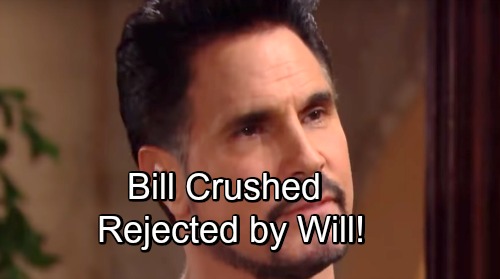 The Bold and the Beautiful Spoilers: Bill Rejected By Will – Pays Dearly For Neglecting His Son