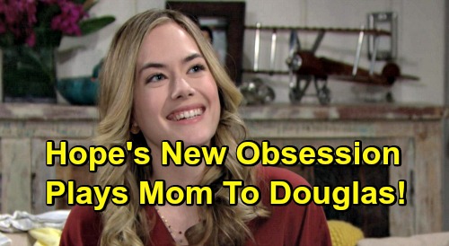 The Bold and the Beautiful Spoilers: Hope’s New Obsession – Plays Mom to Douglas, Bonds With Thomas