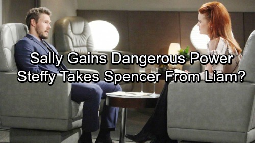 The Bold and the Beautiful Spoilers: Sally Gains Power, Liam Proves He’s No Business Leader – Steffy Takes Spencer From Liam?