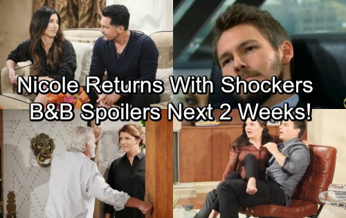 The Bold and the Beautiful Spoilers: Next 2 Weeks – Nicole Returns with Updates from Paris – Bill’s Shocking Revenge Play