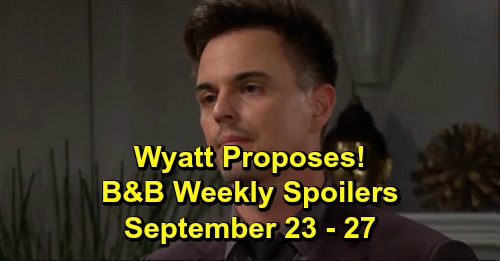 The Bold and the Beautiful Spoilers: Week of September 23-27 – Wyatt Proposes – Unconscious Katie Struggle to Survive – Thomas Busted