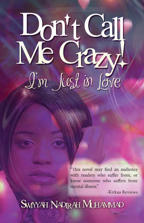 Swiyyah Muhammad’s Book “Don’t Call Me Crazy, I’m Just in Love” Catches Oprah’s Eye!
