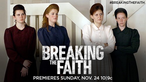 Breaking the Faith RECAP 11/24/13: Season 1 Premiere “Keep Sweet”