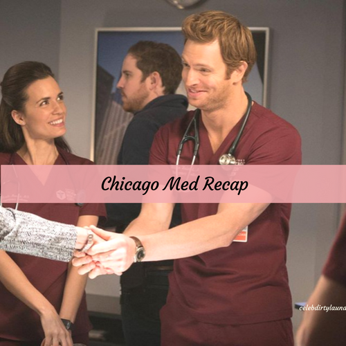Chicago Med Recap 3/30/17 : Season 2 Episode 18 “Lesson Learned”