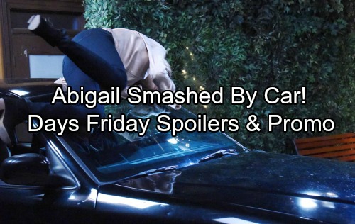 Days of Our Lives Spoilers: Friday, July 28 – Abigail Saves Chad, Struck by Car – Hattie’s Bold Move – Steve’s Shock Discovery