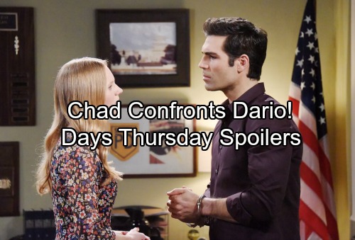 Days of Our Lives Spoilers: Thursday, July 27 – Chad Rages Over Marriage Ruse, Spars with Dario – Abigail in Over Her Head
