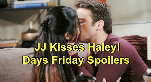 Days of Our Lives Spoilers: Friday, February 8 – Ciara’s Sneaky Strategy Backfires – Ben Faces Chad’s Rage – JJ Kisses Haley