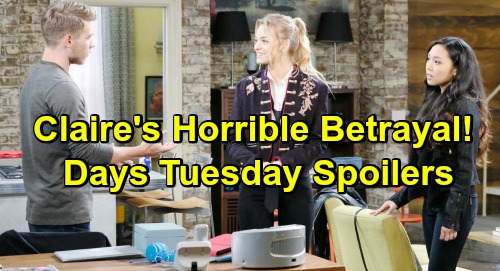 Days of Our Lives Spoilers: Tuesday, March 5 – Chloe Fears Danger After Shocking Discovery – Claire Tackles Another Threat