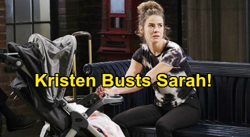 Days of Our Lives Spoilers Update: Monday, May 11 – Kristen Busts Sarah – Ben’s Marriage Proposal – Kate Shocks Jake, Or Not