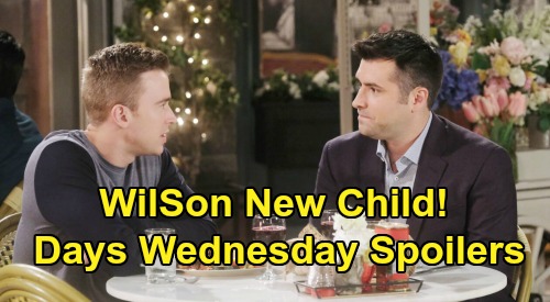 Days of Our Lives Spoilers: Wednesday, April 15 – Will & Sonny New Child – Sarah Runs With Rachel – Eric Punches Xander