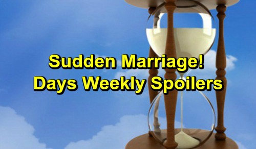 Days of Our Lives Spoilers: Week of March 18-22 – Life-and-Death Battle, Incriminating Evidence and a Sudden Marriage