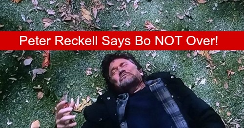 Days of Our Lives Spoilers: Peter Reckell Says NOT The End For Bo – Open for Potential DOOL Return