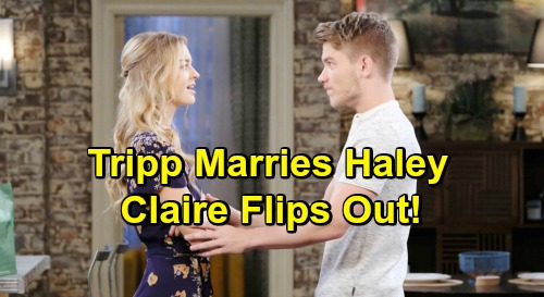 Days of Our Lives Spoilers: Haley Marries Tripp – Claire Comes Unglued, Mrs. Tripp Dalton in Danger