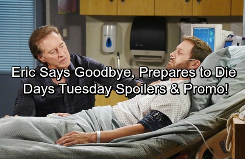 Days of Our Lives Spoilers: Brady Prepares to Die, Says Goodbye – Nicole Fears Deimos’ Plan