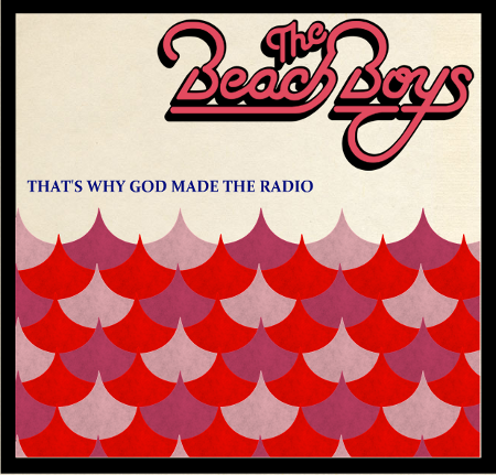 CDL Giveaway: Beach Boys 50th Anniversary Studio Album ‘That’s Why God Made The Radio’