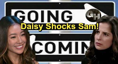 General Hospital Spoilers: Comings and Goings – Kelsey Wang Back as Daisy, Sam Gets a Shock – Two Fan Faves Back on Screen