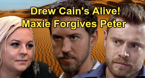 General Hospital Spoilers: Drew Cain’s Alive, Murder Not What It Seems – Maxie’s Hint Sets Up Peter’s Forgiveness?