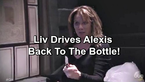 General Hospital Spoilers: Alexis Turns to Alcohol Once Again – Falls Off The Wagon Due To Liv?