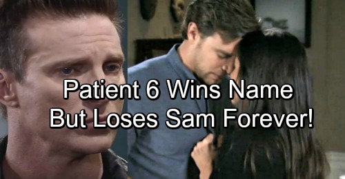 General Hospital Spoilers: Patient 6 Wins Back His Name, Not His Love – Sam Won’t Leave Andrew Cain, Killy’s Solid