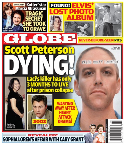 GLOBE: Scott Peterson Dying On Death Row – Laci’s Killer Only Months to Live! (PHOTO)