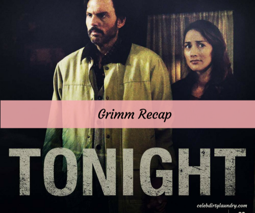 Grimm Recap 3/10/17: Season 6 Episode 10 “Blood Magic”
