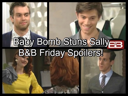 The Bold and the Beautiful Spoilers: Friday, April 7 – Sally Stunned by Baby Bomb