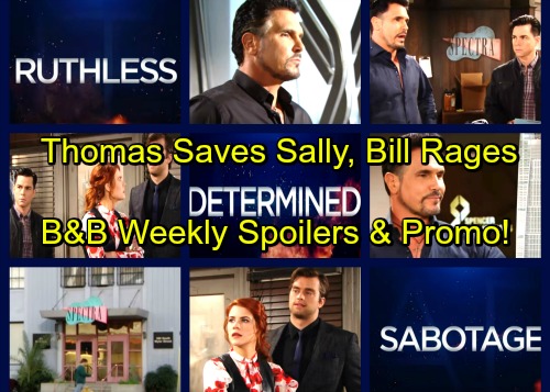 The Bold and the Beautiful Spoilers: Thomas Exposes Sabotage Keeps Sally’s Dream Alive – Bill Goes Crazy, Vows Revenge