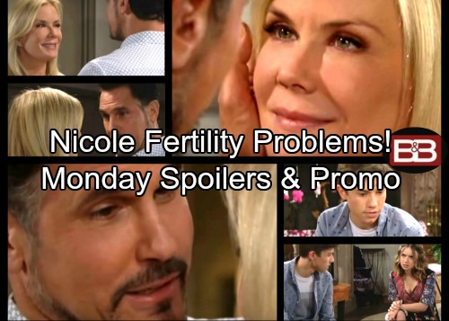 The Bold and the Beautiful Spoilers: Nicole Distraught Over Fertility Problem – Bill Grants Brooke’s Special Request
